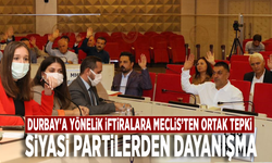 Durbay'a yönelik iftiralara Meclis’ten ortak tepki: Siyasi partilerden dayanışma