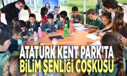 Atatürk Kent Park’ta Bilim Şenliği coşkusu