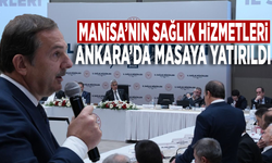 Manisa’nın sağlık hizmetleri Ankara’da masaya yatırıldı