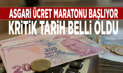 Asgari ücret maratonu başlıyor: Kritik tarih belli oldu