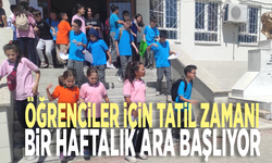 Öğrenciler için tatil zamanı: Bir haftalık ara başlıyor