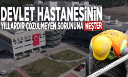 Devlet hastanesinin yıllardır çözülmeyen sorununa neşter