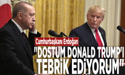 Cumhurbaşkanı Erdoğan: "Dostum Donald Trump'ı tebrik ediyorum"