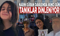 Narin Güran davasında ikinci gün: Tanıklar dinleniyor