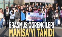 Erasmus Öğrencileri, Manisa'yı tanıdı