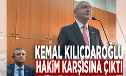 Kemal Kılıçdaroğlu hakim karşısına çıktı