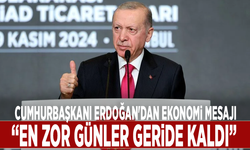 Cumhurbaşkanı Erdoğan'dan ekonomi mesajı: "En zor günler geride kaldı"