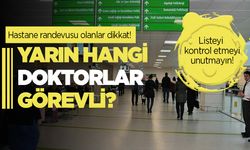 Manisa'da 28 Kasım'da hangi doktorların görev yapacağı belli oldu