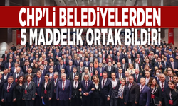 CHP'li belediyelerden 5 maddelik ortak bildiri