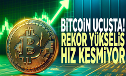 Bitcoin uçuşta! Rekor yükseliş hız kesmiyor