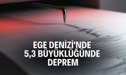 Ege Denizi'nde 5,3 büyüklüğünde deprem