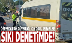 Öğrencilerin güvenliği için okul servisleri sıkı denetimde!