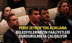 Ferdi Zeyrek’ten açıklama: Belediyelerimizin faaliyetleri durdurulmaya çalışılıyor