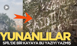 Yunanlılar  Spil'de bir kayaya bu yazıyı yazmış!