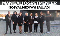 Manisalı öğretmenler 'Bir zamanlar biz de öğrenciydik’ dediler sosyal medyayı salladılar