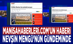 Manisahaberleri.com'un haberi Nevşin Mengü'nün gündeminde