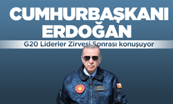 Cumhurbaşkanı Erdoğan'dan G20 sonrası tüm dünyaya çağrı