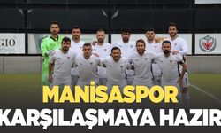 Manisaspor karşılaşmaya hazır!