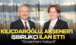 Kılıçdaroğlu'ndan Akşener'e olay sözler: İşbirlikçi  çıktı!