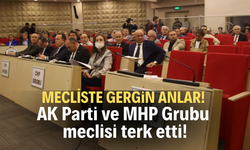 Mecliste gergin anlar! AK Parti VE MHP Grubu meclisi terk etti!