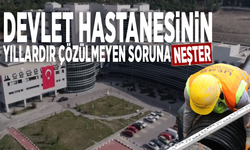 Devlet hastanesinin yıllardır çözülmeyen soruna neşter