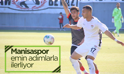 Manisaspor emin adımlarla ilerliyor