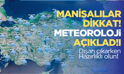 Meteoroloji açıkladı: Yurt genelinde yağış var! Peki ya Manisa'da son durum nu?