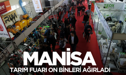 Manisa Tarım Fuarı on binleri ağırladı