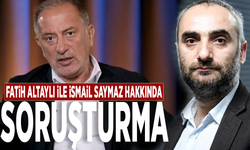 Fatih Altaylı ile İsmail Saymaz hakkında soruşturma