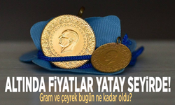 Altında fiyatlar yatay seyirde! Gram ve çeyrek bugün ne kadar oldu?