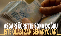 Asgari ücrette sona doğru: İşte olası zam senaryoları