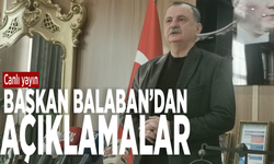 Balaban gündemi ve projeleri değerlendiriyor