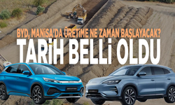 BYD Manisa'da üretime ne zaman başlayacak? Tarih belli oldu