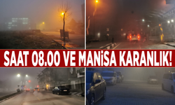 Saat 08.00 ve Manisa karanlık!