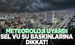 Meteoroloji Manisalıları uyardı! Sel ve su baskınlarına dikkat!