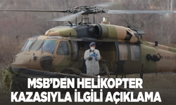 MSB’den Isparta’daki helikopter kazasına ilişkin açıklama