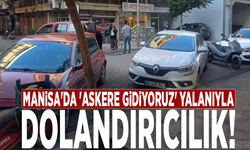 Manisa’da askerlik yalanıyla dolandırıcılık! Polis duygu tacirlerini kıskıvrak yakaladı!