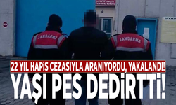 22 yıl hapis cezasıyla aranıyordu, yakalandı! Yaşı pes dedirtti!