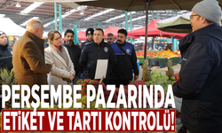 Perşembe Pazarında etiket ve tartı kontrolü!