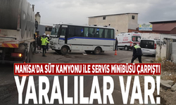 Manisa’da süt kamyonu ile servis minibüsü çarpıştı: Yaralılar var!