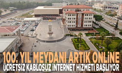 100. Yıl Meydanı artık online: Ücretsiz kablosuz internet hizmeti başlıyor