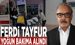 Ferdi Tayfur yoğun bakıma alındı