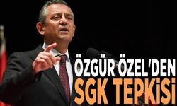 Özgür Özel'den SGK tepkisi