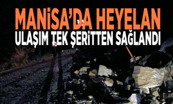 Manisa’da heyelan: Ulaşım tek şeritten sağlandı