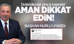 Manisa'da dolandırıcılar bu kez Mazlum Nurlu'nun adını kullandı