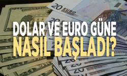 Dolar ve euro yeni güne nasıl başladı?