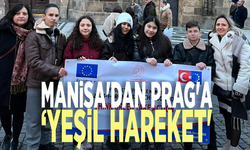 Manisa'dan Prag'a ‘Yeşil Hareket'