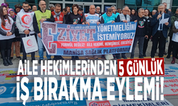 Aile Hekimlerinden 5 günlük iş bırakma eylemi