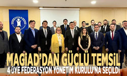 MAGİAD’dan güçlü temsil: 4 üye Federasyon Yönetim Kurulu’na seçildi