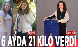 6 ayda 21 kilo verdi